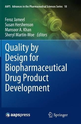 Quality by Design for Biopharmaceutical Drug Product Development by Feroz Jameel