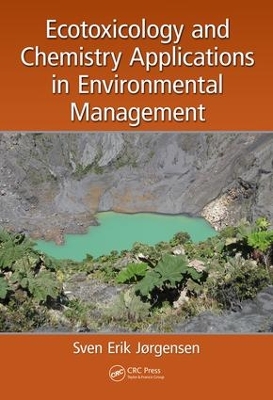 Ecotoxicology and Chemistry Applications in Environmental Management book