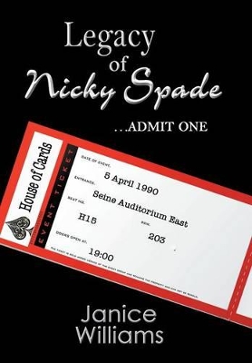 Legacy of Nicky Spade: Admit One book