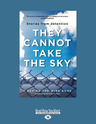 They Cannot Take the Sky: Stories from detention by Michael Green
