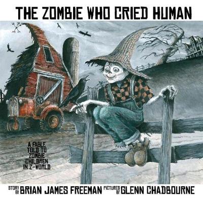 Zombie Who Cried Human book