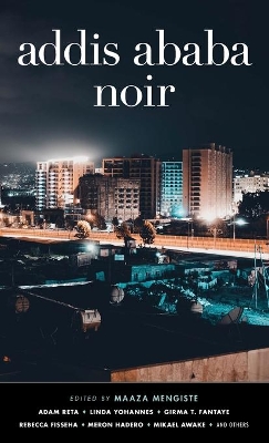 Addis Ababa Noir book