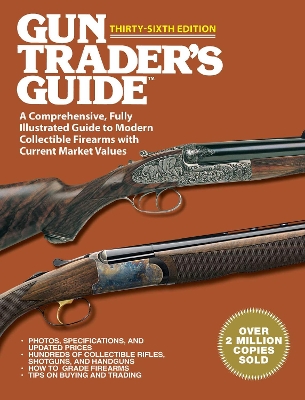 Gun Trader's Guide Thirty-Sixth Edition book