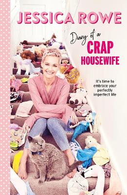 Diary of a Crap Housewife: It's time to embrace your perfectly imperfect life book