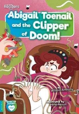 Abigail Toenail and the Clipper of Doom by William Anthony