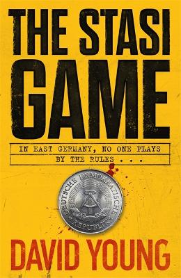 The Stasi Game: The sensational Cold War crime thriller book