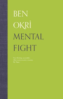Mental Fight by Ben Okri