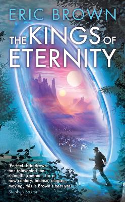 The Kings of Eternity by Eric Brown