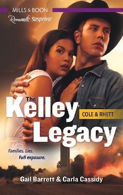 The The Kelley Legacy Bks 3-4/Romantic Suspense Duo/Cowboy Under Siege/Rancher Under Cover by Carla Cassidy