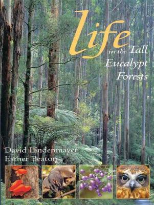 Life in the Tall Eucalypt Forest book