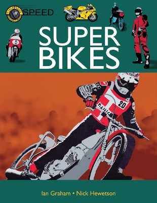 Super Bikes by Ian Graham
