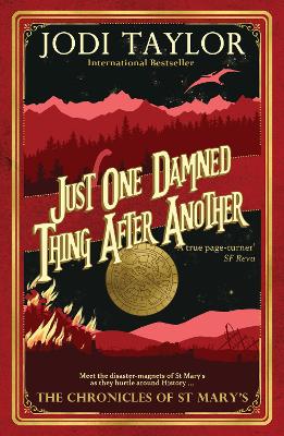 Just One Damned Thing After Another by Jodi Taylor