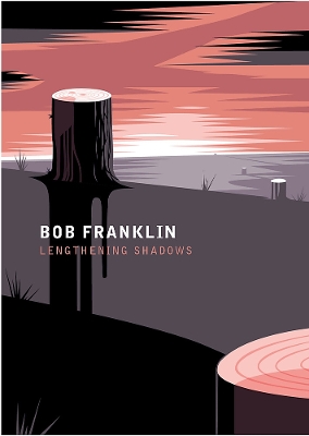 Lengthening Shadows by Bob Franklin