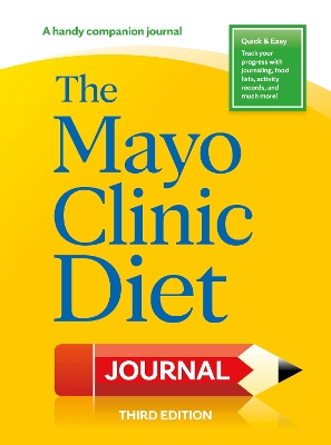 The Mayo Clinic Diet Journal, 3rd edition book