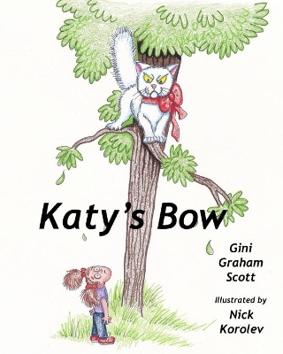 Katy's Bow by Gini Graham Scott