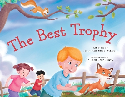 The Best Trophy by Jennifer Noel Wilson