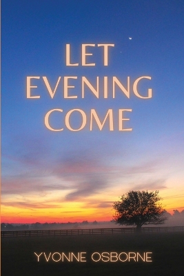 Let Evening Come book