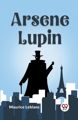 Arsene Lupin (Edition2023) book