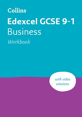 Edexcel GCSE 9-1 Business Workbook: Ideal for home learning, 2024 and 2025 exams (Collins GCSE Grade 9-1 Revision) book