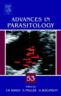 Advances in Parasitology by John R Baker