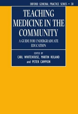 Teaching Medicine in the Community book