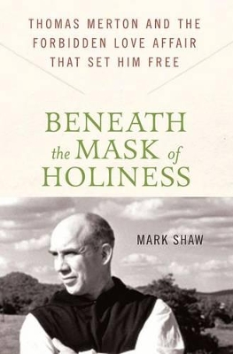 Beneath the Mask of Holiness book