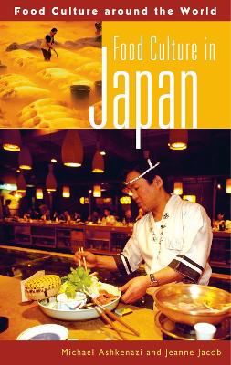 Food Culture in Japan by Michael Ashkenazi