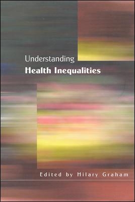 Understanding Health Inequalities by Hilary Graham