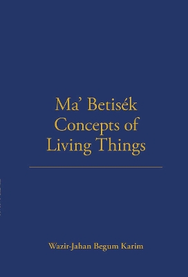 Ma' Betisek Concepts of Living Things: Volume 54 book