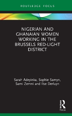 Nigerian and Ghanaian Women Working in the Brussels Red-Light District book