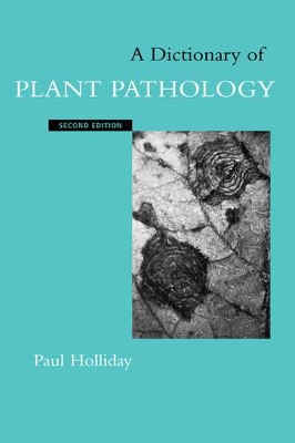 Dictionary of Plant Pathology book
