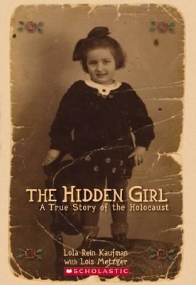 Hidden Girl: A True Story of the Holocaust book