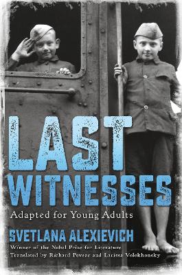 Last Witnesses (Adapted for Young Adults) book