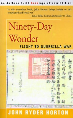 Ninety-Day Wonder: Flight to Guerrilla War book