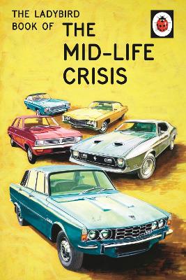 Ladybird Book of the Mid-Life Crisis book