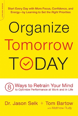 Organize Tomorrow Today by Jason Selk