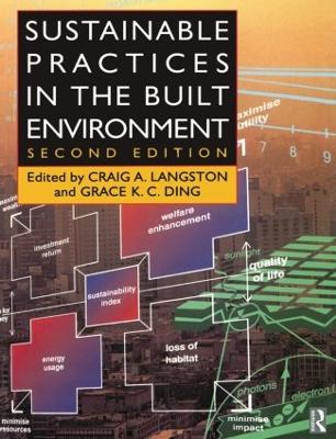 Sustainable Practices in the Built Environment by Craig Langston