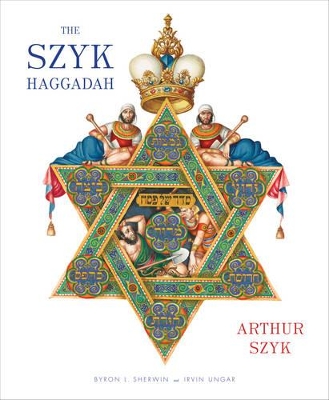 Szyk Haggadah: Freedom Illuminated book