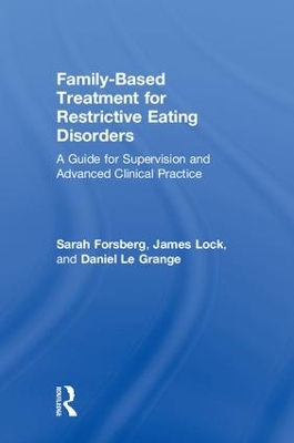 Family Based Treatment for Restrictive Eating Disorders book