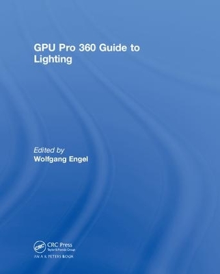 GPU Pro 360 Guide to Lighting by Wolfgang Engel