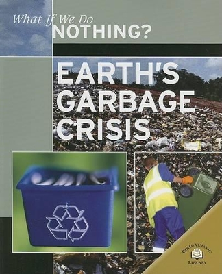 Earth's Garbage Crisis book