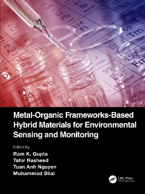 Metal-Organic Frameworks-Based Hybrid Materials for Environmental Sensing and Monitoring book