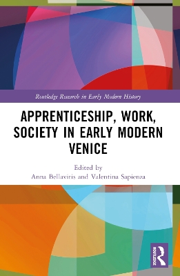 Apprenticeship, Work, Society in Early Modern Venice book