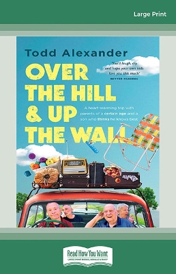 Over The Hill And Up The Wall by Todd Alexander