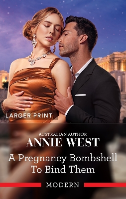 A Pregnancy Bombshell To Bind Them by Annie West