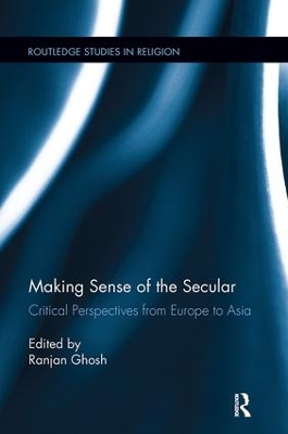Making Sense of the Secular by Ranjan Ghosh
