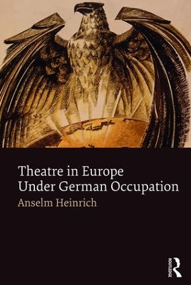 Theatre in Europe Under German Occupation book