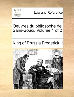 Oeuvres du philosophe de Sans-Souci. Volume 1 of 2 book