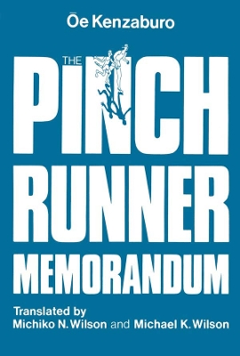 The The Pinch Runner Memorandum by Kenzaburo Oe