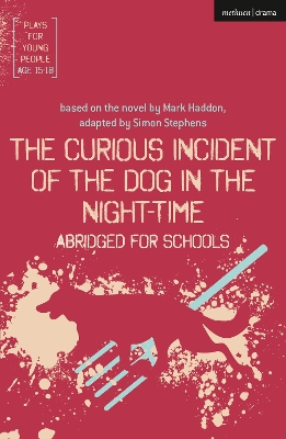 The Curious Incident of the Dog in the Night-Time: Abridged for Schools book